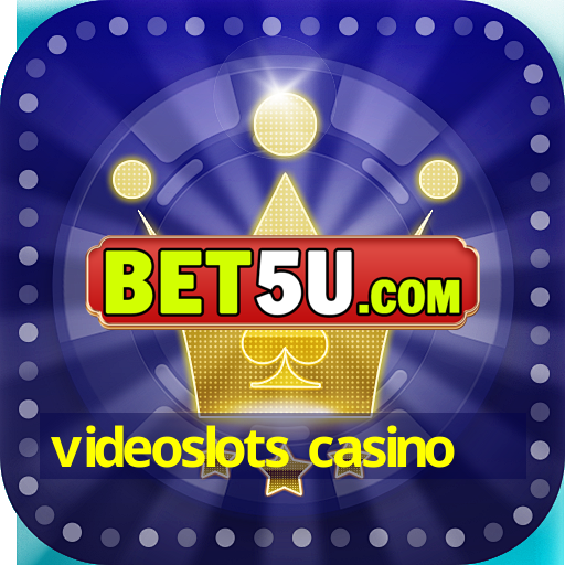 videoslots casino